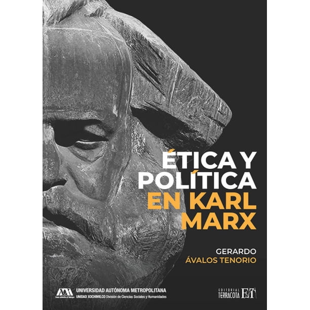 ÃTica y Política en Karl Marx Terracota 9786077134657