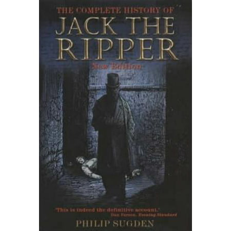 The Complete History of Jack the Ripper (Best Jack The Ripper Tour London)