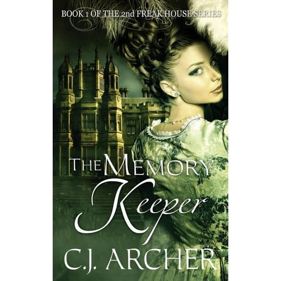 2nd Freak House Trilogy The Memory Keeper: Book 1 of the 2nd Freak House trilogy, Book 1, (Paperback)