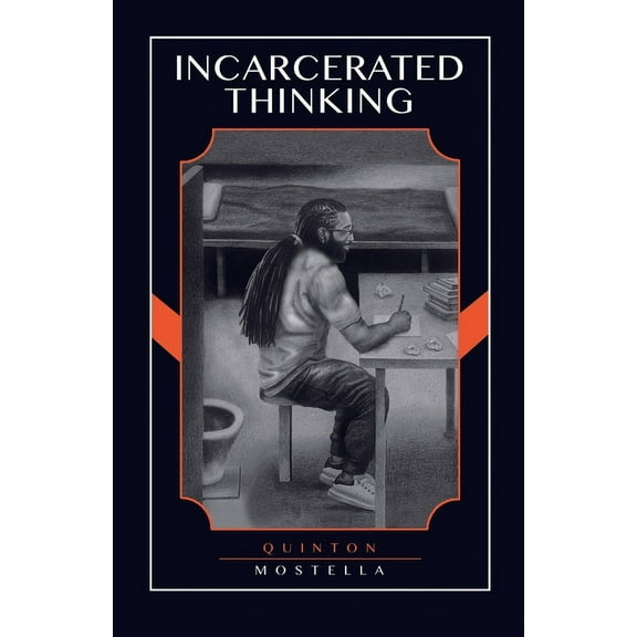 Incarcerated Thinking, (Paperback)