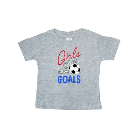 

Inktastic Girls Gotta Have Goals with Soccer Ball Gift Baby Boy or Baby Girl T-Shirt