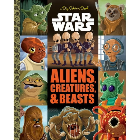 The Big Golden Book of Aliens, Creatures, and Beasts (Star