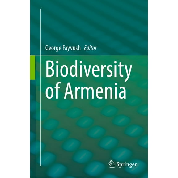 Biodiversity of Armenia, (Hardcover)