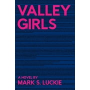 Valley Girls (Paperback)