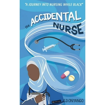 The Accidental Nurse, (Paperback)