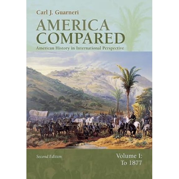 Pre-Owned America Compared: American History in International Perspective, Volume I: To 1877 (Paperback) 0618318569 9780618318568