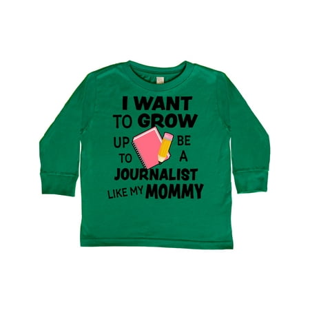 

Inktastic I Want To Grow Up To Be A Journalist Like My Mommy Gift Toddler Boy or Toddler Girl Long Sleeve T-Shirt