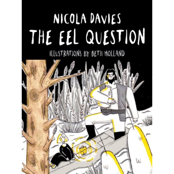 Pre-Owned The Eel Question (Hardcover) 1910862525 9781910862520