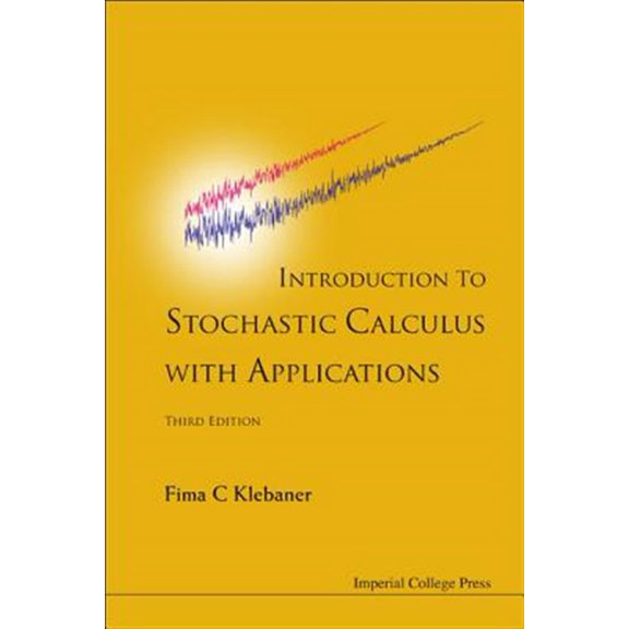 Pre-Owned Introduction To Stochastic Calculus With Applications (3Rd Edition) Paperback