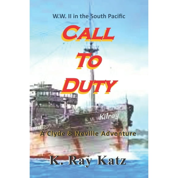 Call to Duty: A Clyde & Neville Adventure (Paperback)