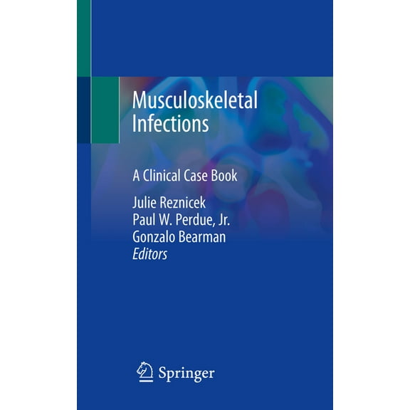 Musculoskeletal Infections: A Clinical Case Book, (Paperback)