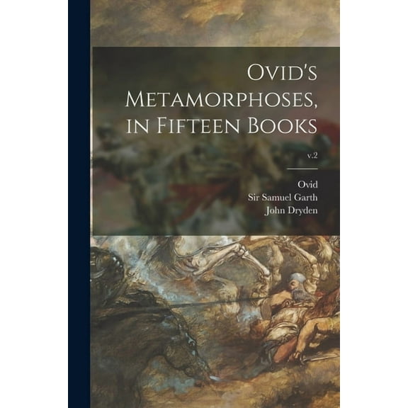 Ovid's Metamorphoses, in Fifteen Books; v.2, (Paperback)
