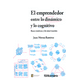 thumbnail image 1 of EL EMPRENDEDOR ENTRE LO DINÁMICO Y LO COGNITIVO FONTAMARA Pasta Blanda, 1 of 2
