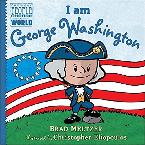 Pre-Owned Ordinary People Change the World: I am George Washington (Paperback) 1338213733 9781338213737