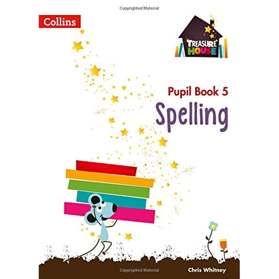 Spelling Year 5 Pupil Book
