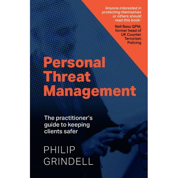 Personal Threat Management: The Practitioner's Guide to Keeping Clients Safer, (Paperback)