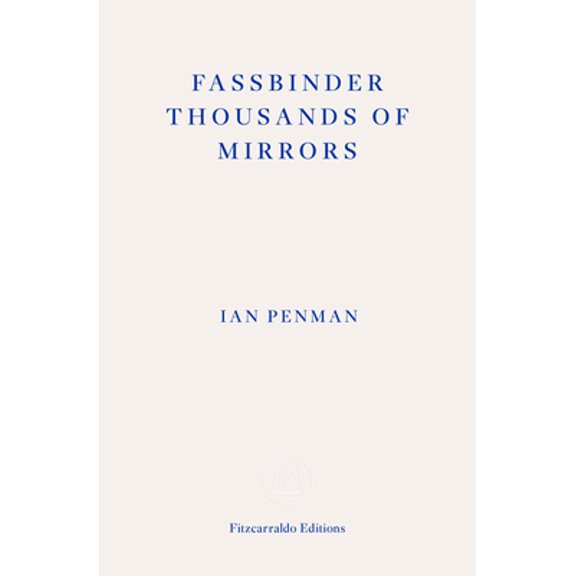Pre-Owned Fassbinder Thousands of Mirrors (Paperback) 1804270423 9781804270424