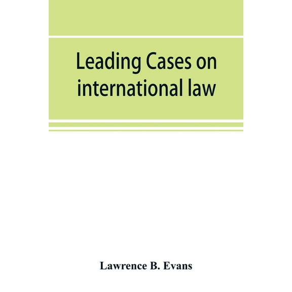 Leading cases on international law, (Paperback)