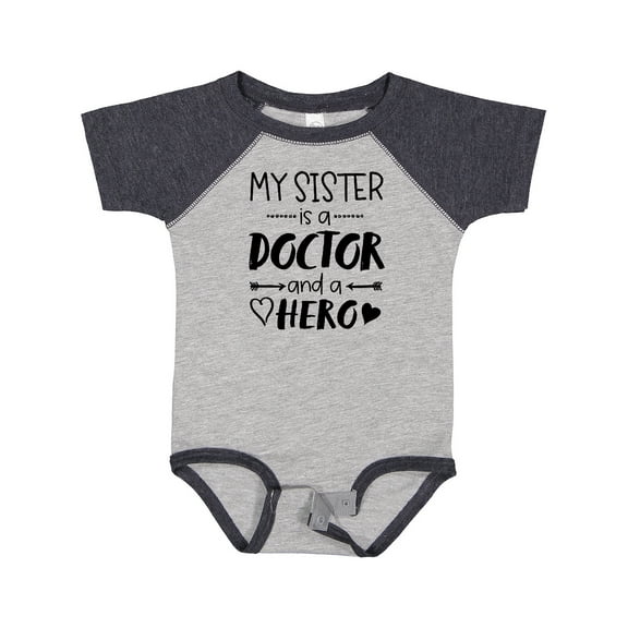 Inktastic My Sister is a Doctor and a Hero Boys or Girls Baby Bodysuit