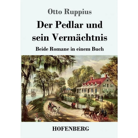Der Pedlar und sein Vermächtnis (Paperback)