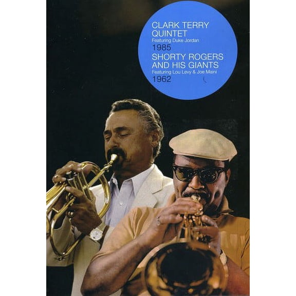 Clark Terry Quintet: Copenhagen 1985 / Shorty Rogers and His Giants: 1962 (DVD)