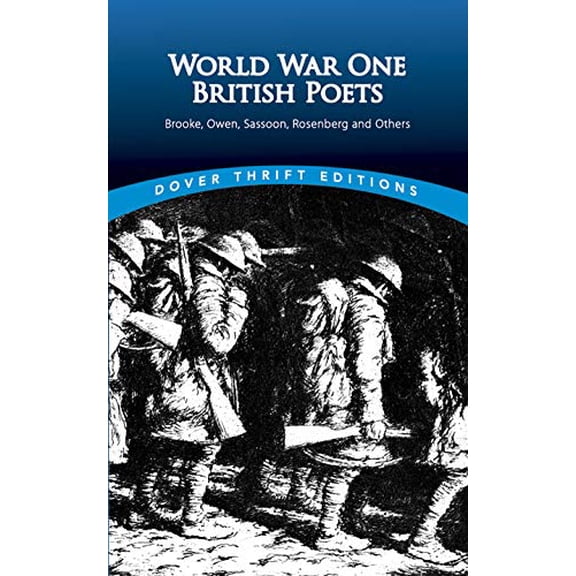 Pre-Owned World War One British Poets: Brooke, Owen, Sassoon, Rosenberg and Others (Unabridged), 9780486295688, 0486295680, Paperback, 1 edition