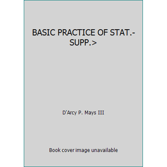 Pre-Owned BASIC PRACTICE OF STAT.-SUPP.> (Paperback) 0078044871 9780078044878