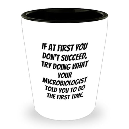 Funny Microbiologist Inspirational Shot Glass Gifts for Graduation Unique Gifts from Mom to Daughter