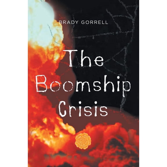 The Boomship Crisis, (Paperback)