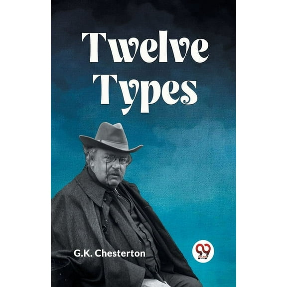 Twelve Types, (Paperback)