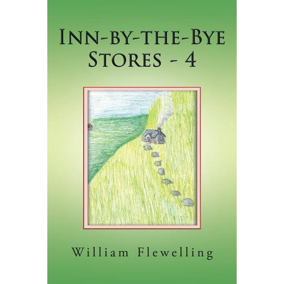 Inn-by-the-bye Stories - 4