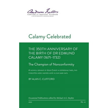 Calamy Celebrated: The Champion of Nonconformity (Paperback)
