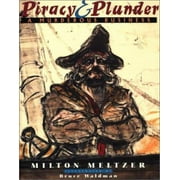 Piracy and Plunder: A Murderous Business [Hardcover - Used]