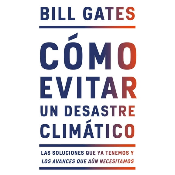 Cómo Evitar Un Desastre Climático / How to Avoid a Climate Disaster, (Paperback)