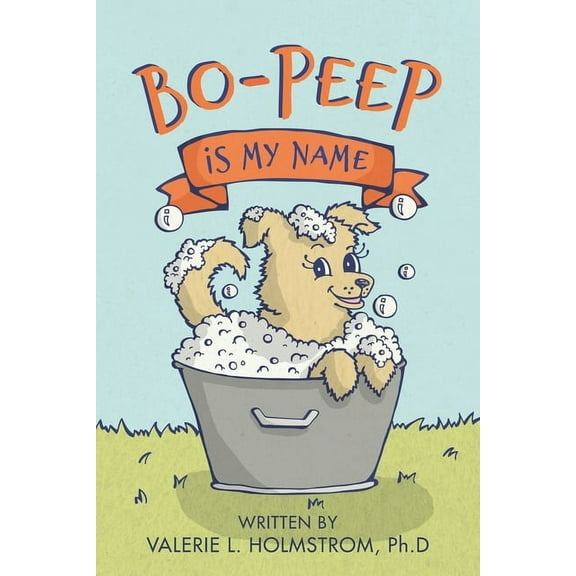 Bo-Peep is My Name, (Paperback)