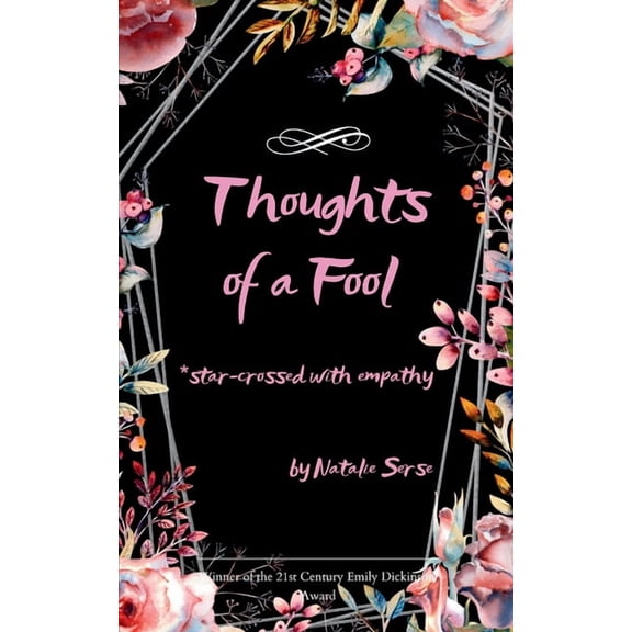 Thoughts of a Fool *star-crossed with empathy, (Paperback)
