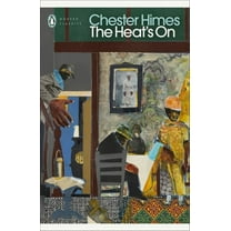 The Heat's On Chester Himes (Paperback)