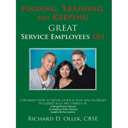 Service Training - Finding, Training, and Keeping Great Service Employees 101 - eBook