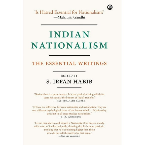 Indian Nationalism: The Essential Writings, (Hardcover)