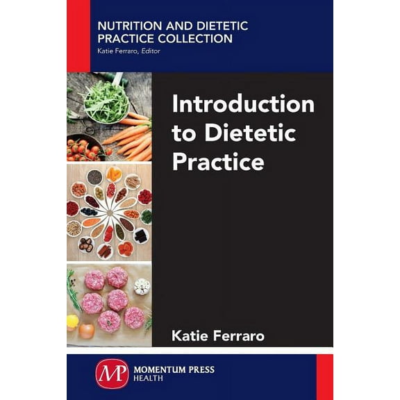 Introduction to Dietetic Practice, (Paperback)