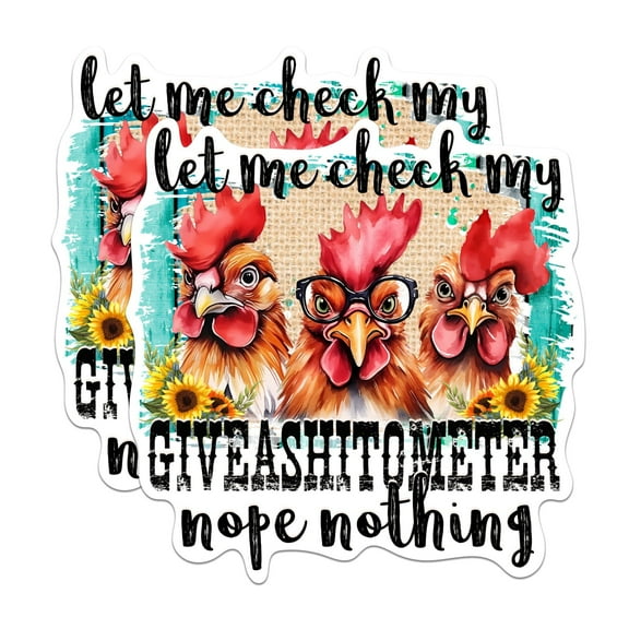 (2 Pack) Let Me Check My Giveashitometer Stickers - Funny Chicken Rooster - Chicken Lady - 5 Inches On Longest Side - Premium Vinyl - for Cars, Trucks, Skateboards, Laptops - Made in USA - BMCS0441