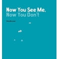 thumbnail image 1 of Pre-Owned Now You See Me, Now You Don't: A Minibombo Book (Hardcover) 0763687820 9780763687823, 1 of 1
