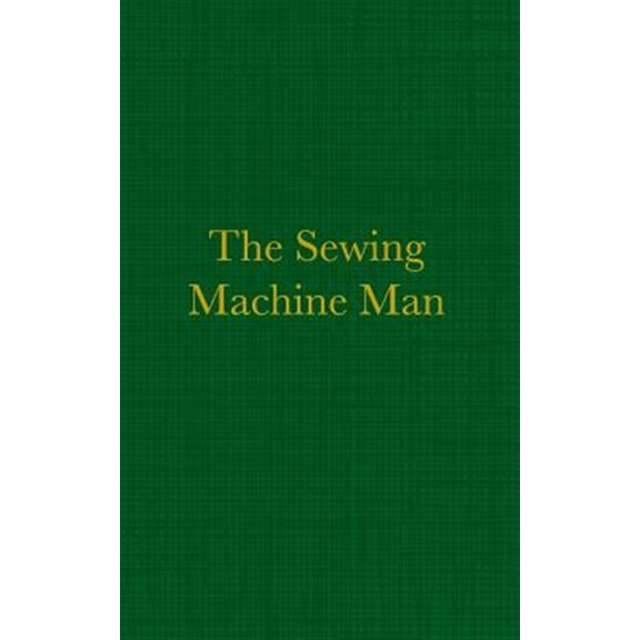 Pre-Owned The Sewing Machine Man