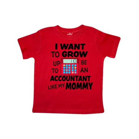 

Inktastic I Want To Grow up To Be An Accountant Like My Mommy Gift Toddler Boy or Toddler Girl T-Shirt
