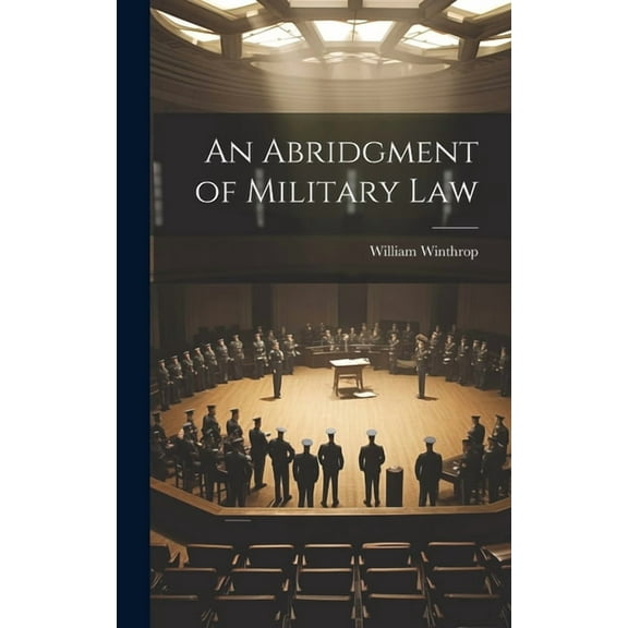 An Abridgment of Military Law (Hardcover)