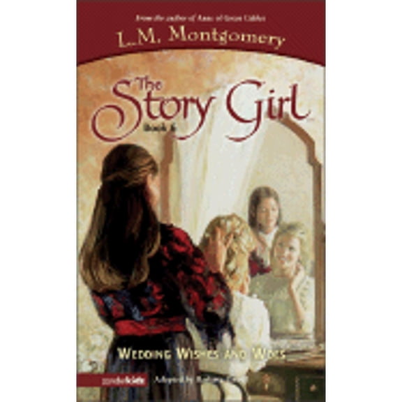 Story Girl: Wedding Wishes and Woes (Series #06) (Paperback)