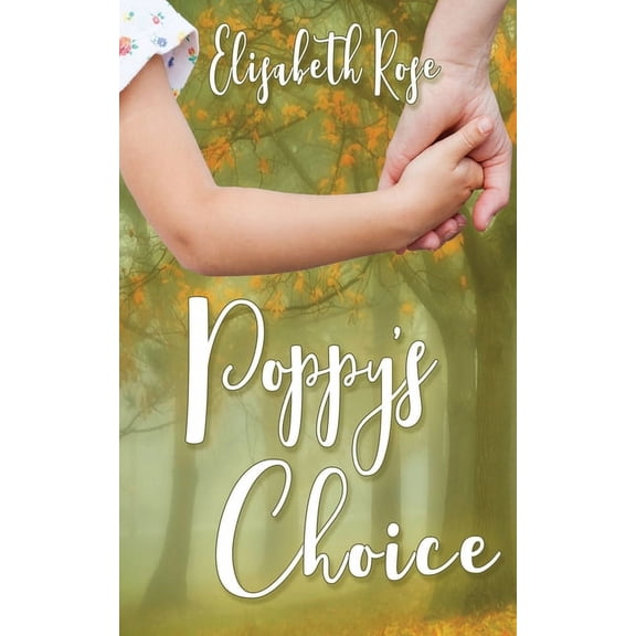 Poppy's Choice, (Paperback)