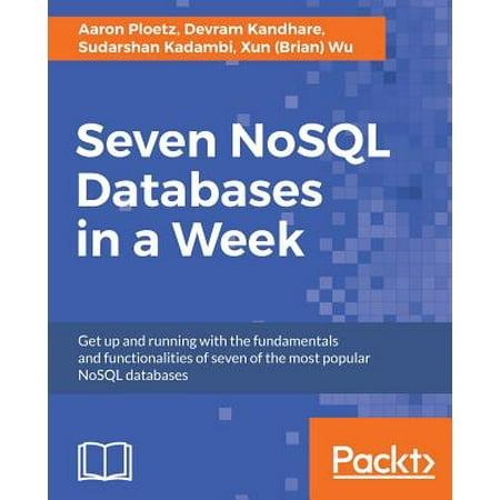 Seven Nosql Databases in a Week