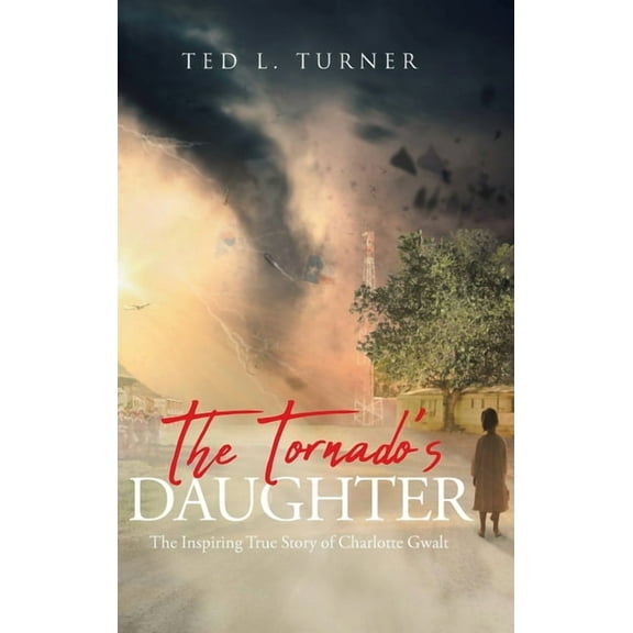 The Tornado's Daughter, (Hardcover)