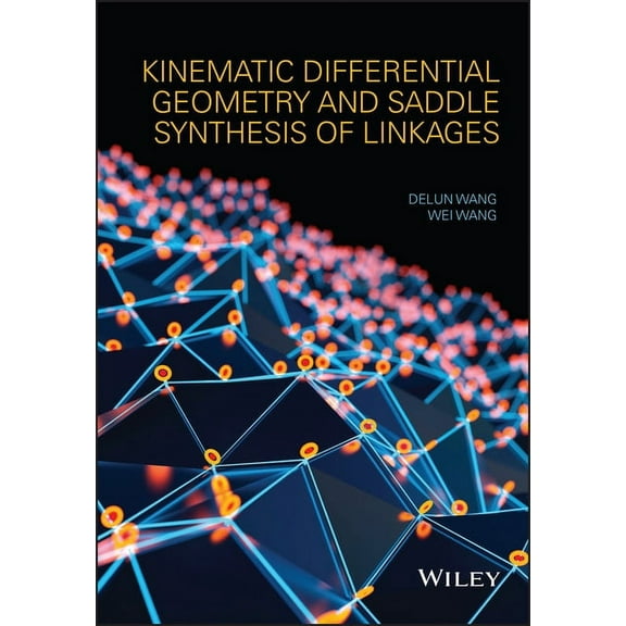 Kinematic Differential Geometry and Saddle Synthesis of Linkages, (Hardcover)